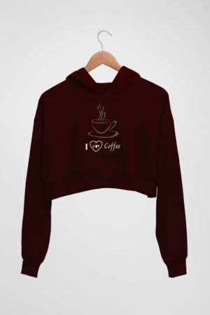 I love Hot Coffee Printed Cotton Crop Hoodies in Maroon Color