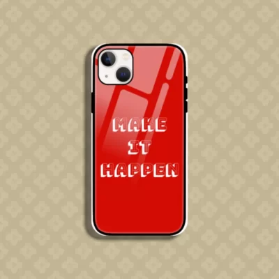 IPhone 13 Mini Make it happen Printed Mobile Glass Case Back Cover