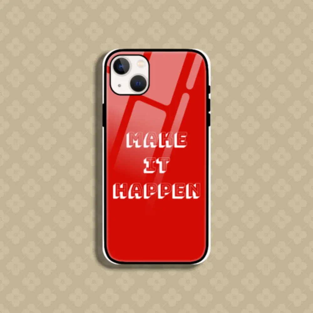 IPhone 13 Mini Make it happen Printed Mobile Glass Case Back Cover - Image 1