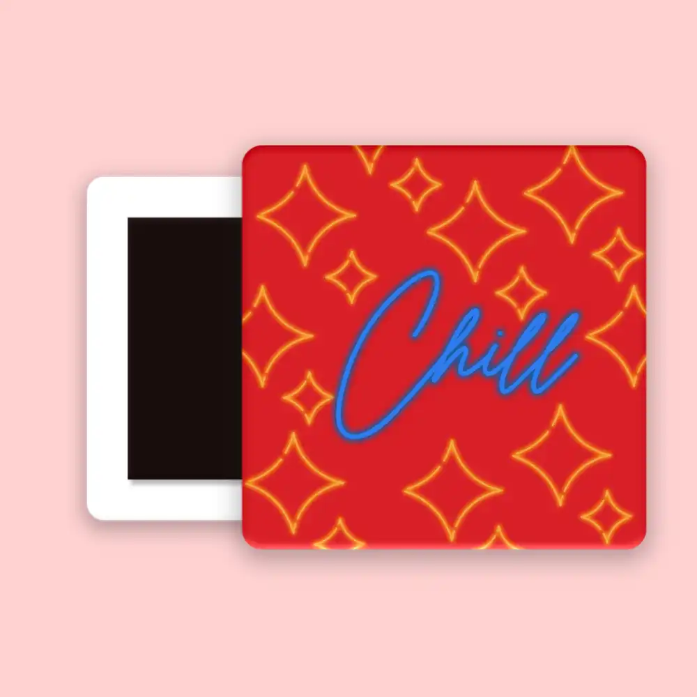 Chill Fridge Magnet