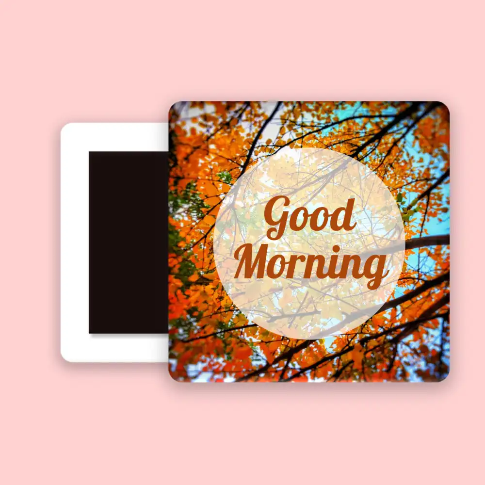 Good Morning Magnet