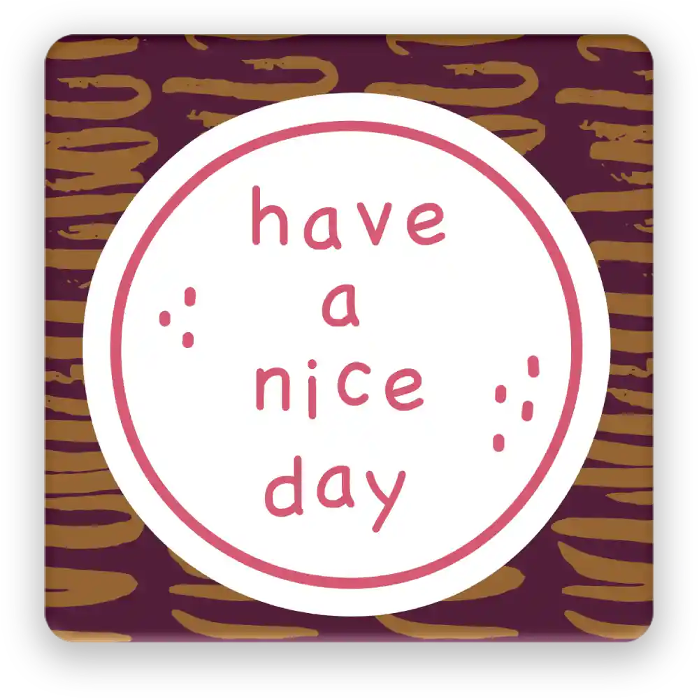 Nice Day Fridge Magnet