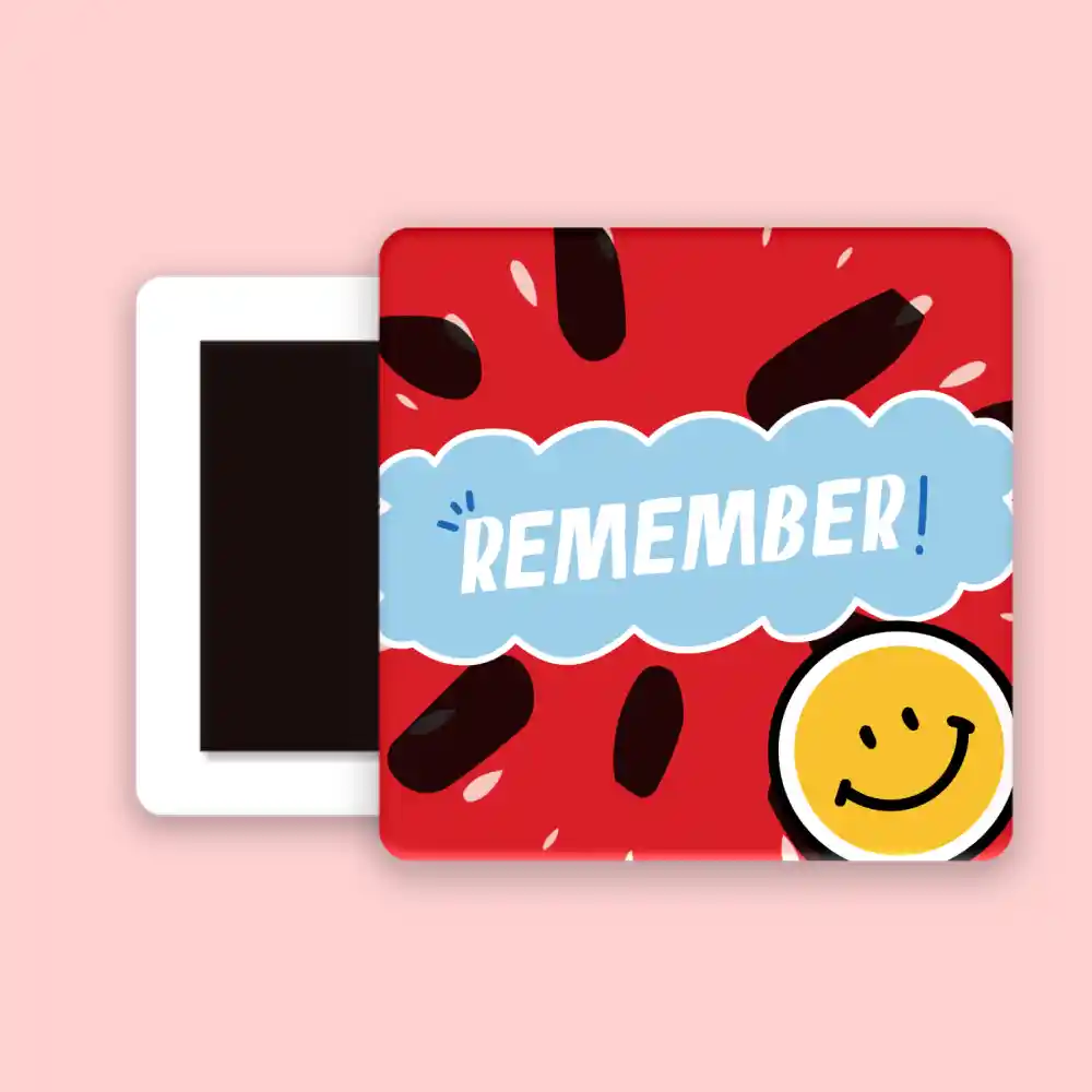 Remember Fridge Magnet