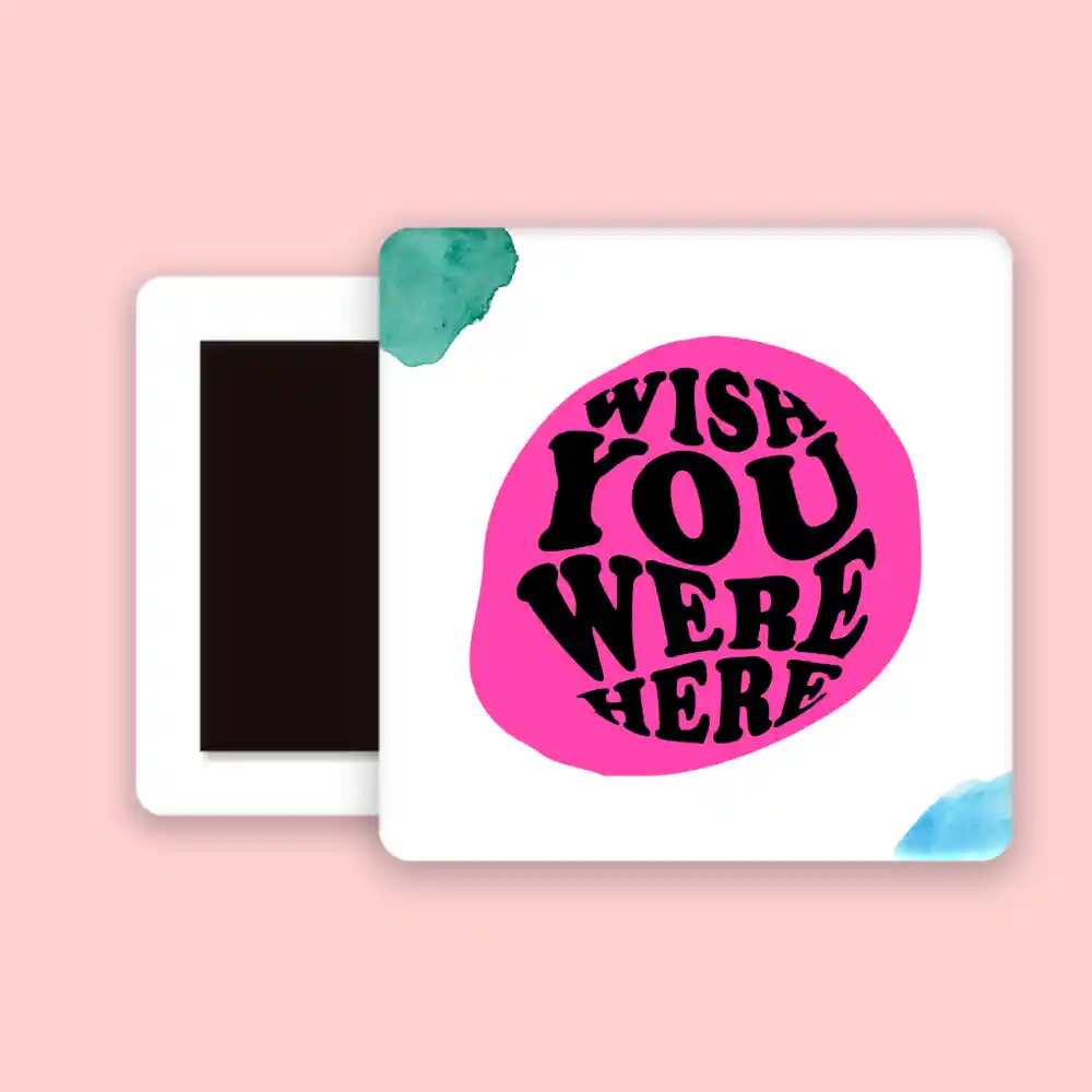 Wish You Were Here Fridge Magnet - Image 2