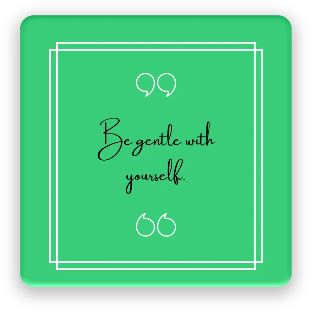 Be Gentle Fridge Magnet