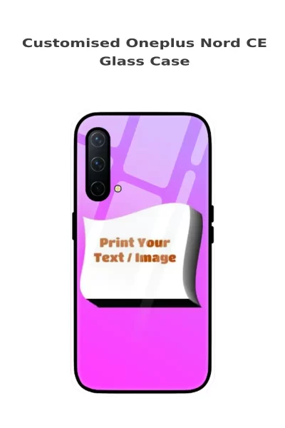 Customised Oneplus Nord CE Mobile Back Cover Glass Case
