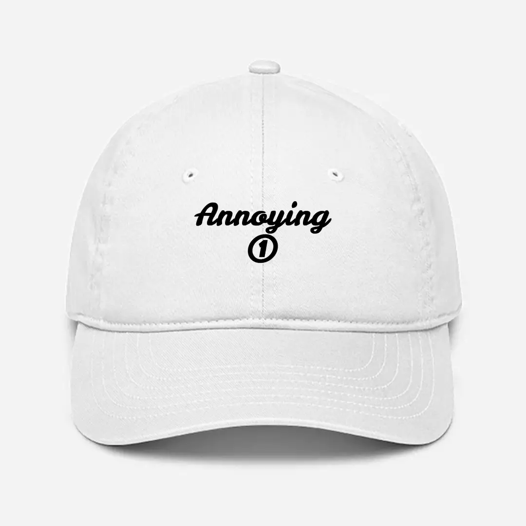 Annoying One Cotton Baseball Cap