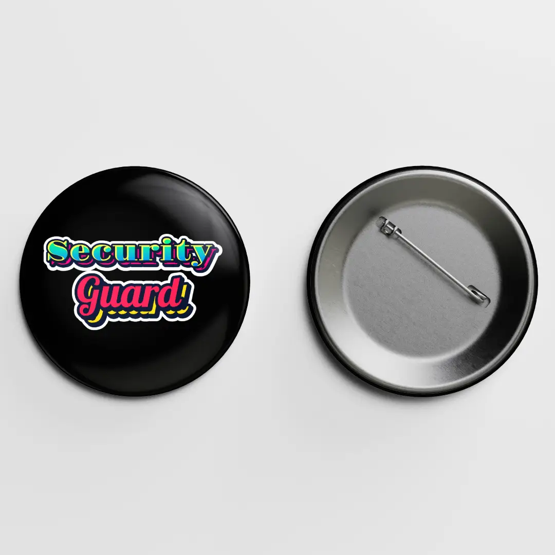 Security Guard Pin Button Badge
