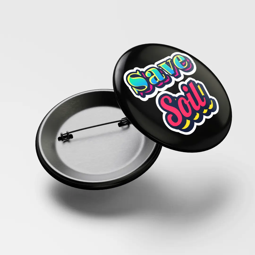 Save Soil Pin Button Badge Badge - Image 3