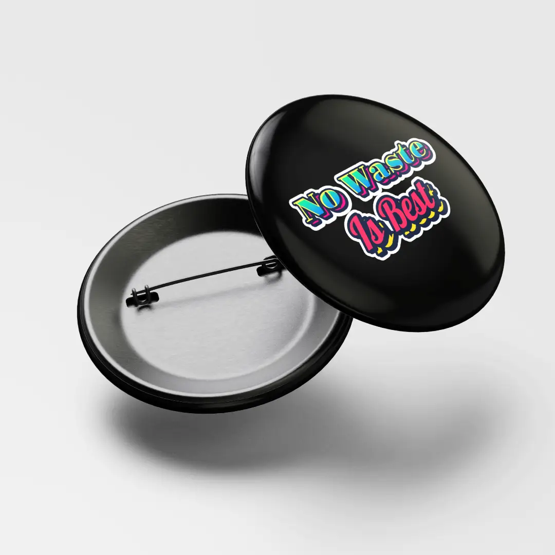 No Waste Is Best Badge - Image 3