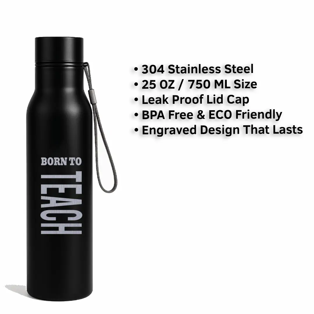 Born To Teach Black SS Water Bottle - Image 3
