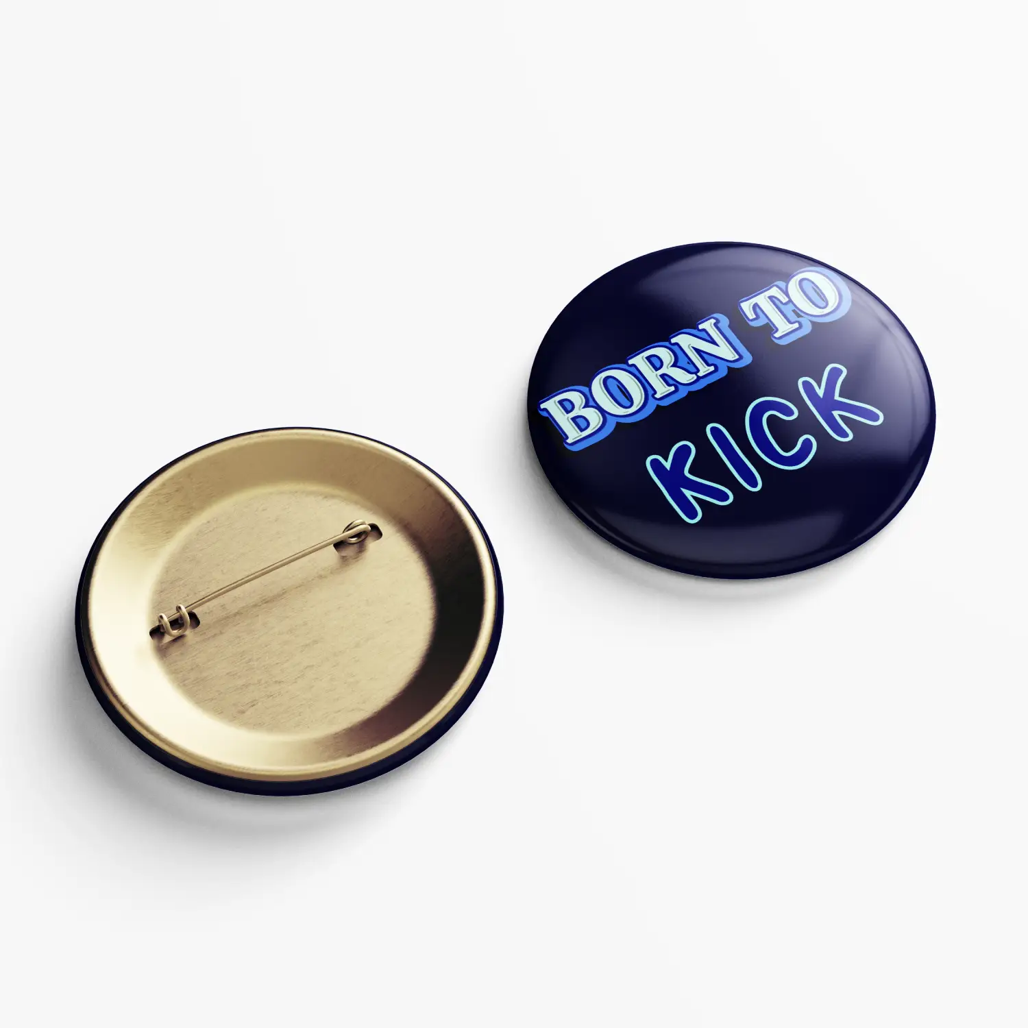 Born To Kick Pin Button Badge - Image 2