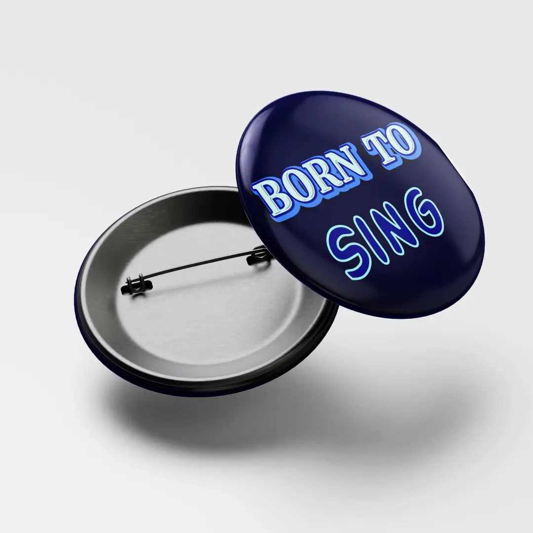 Born To Sing Badge - Image 3