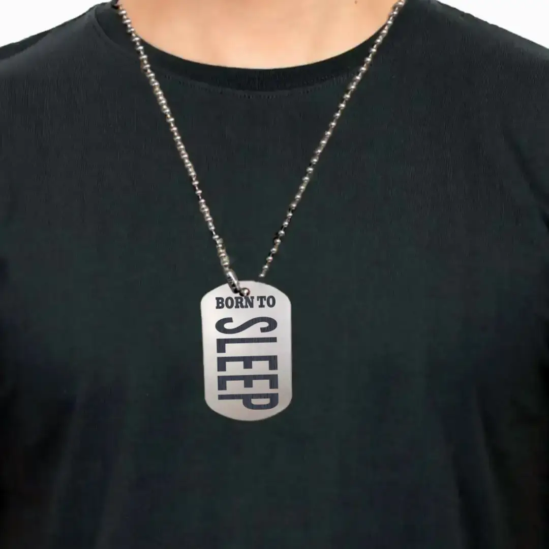 Born To Sleep Everyday Dog Tag Chain Pendant - Image 3