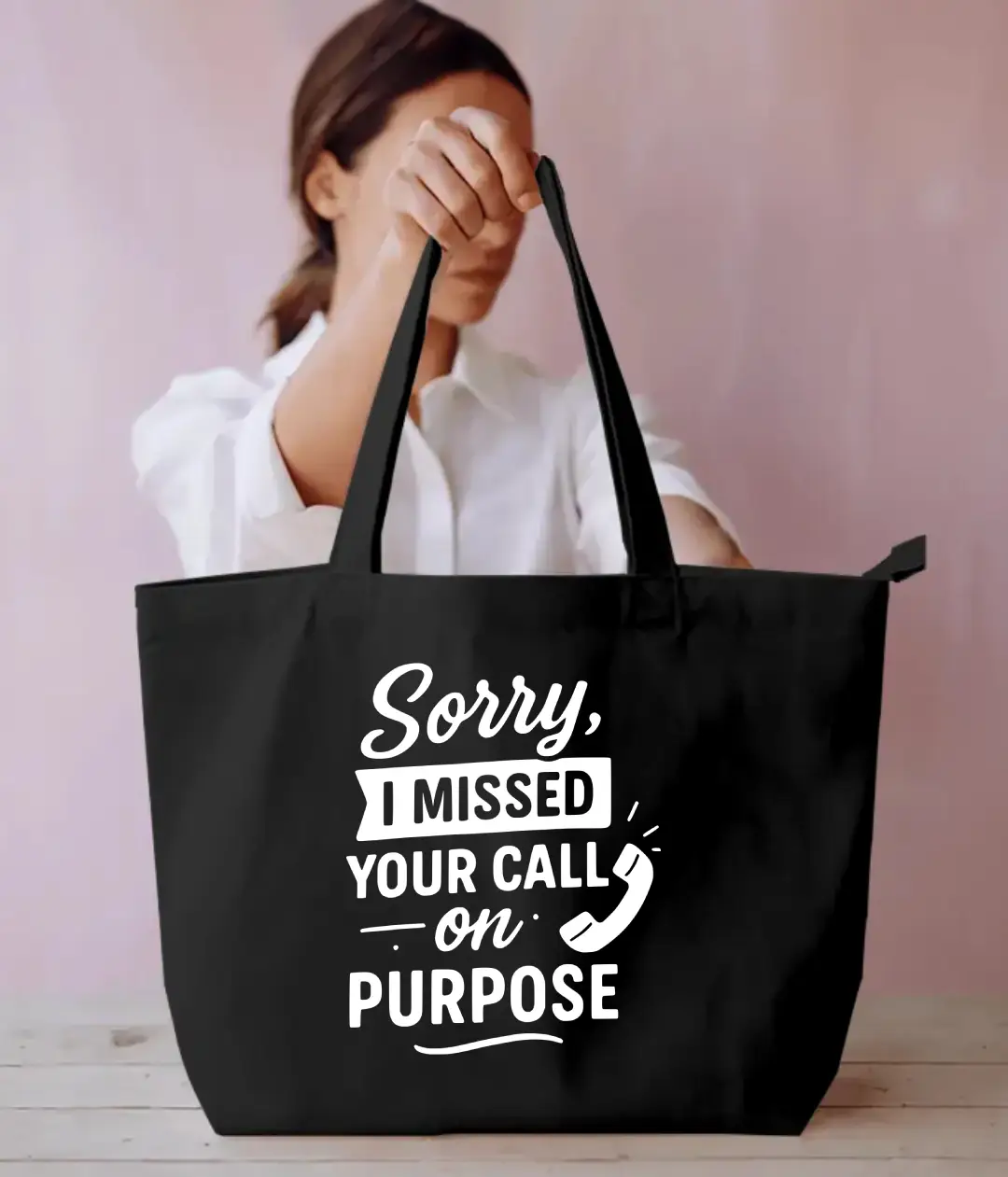 Sorry I Missed Your Call Everyday Large Black Tote Bag