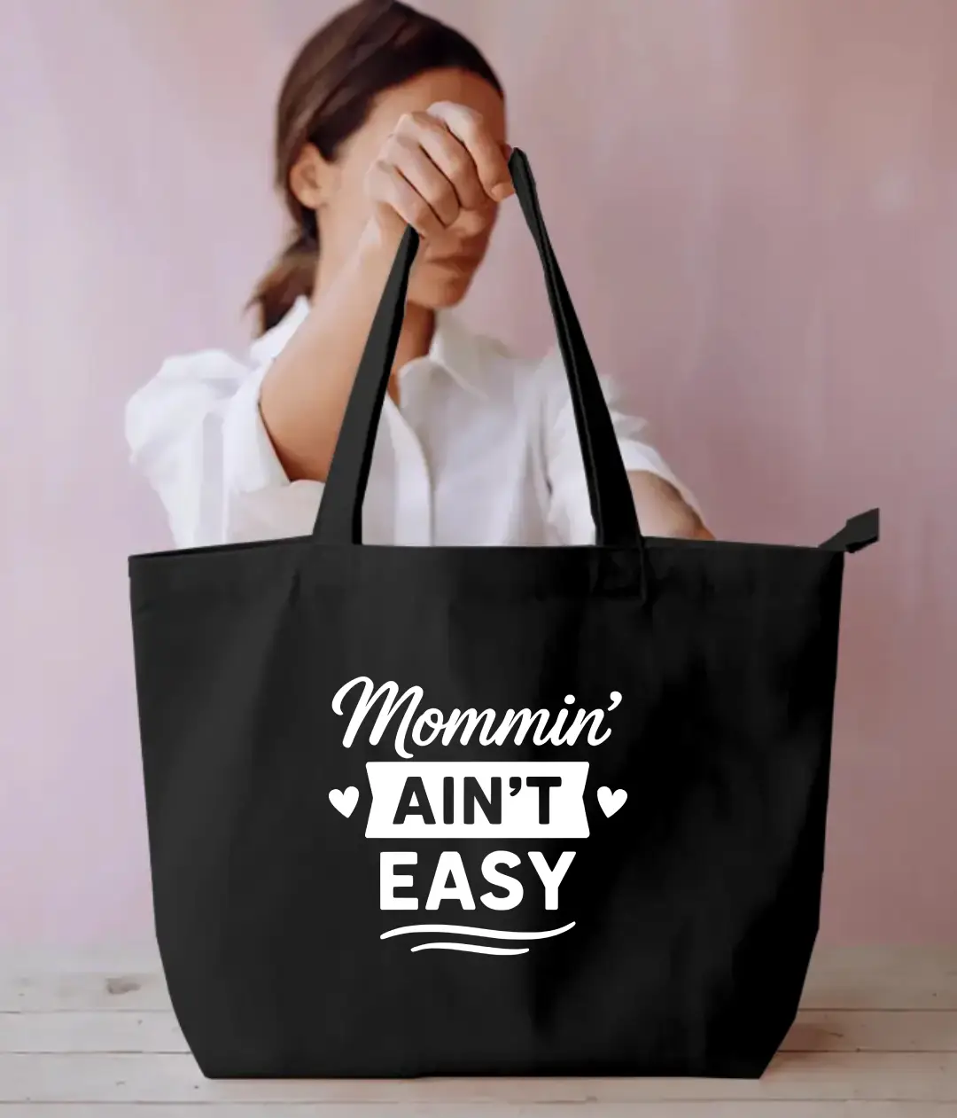 Mommin Aint Easy Everyday Large Black Tote Bag