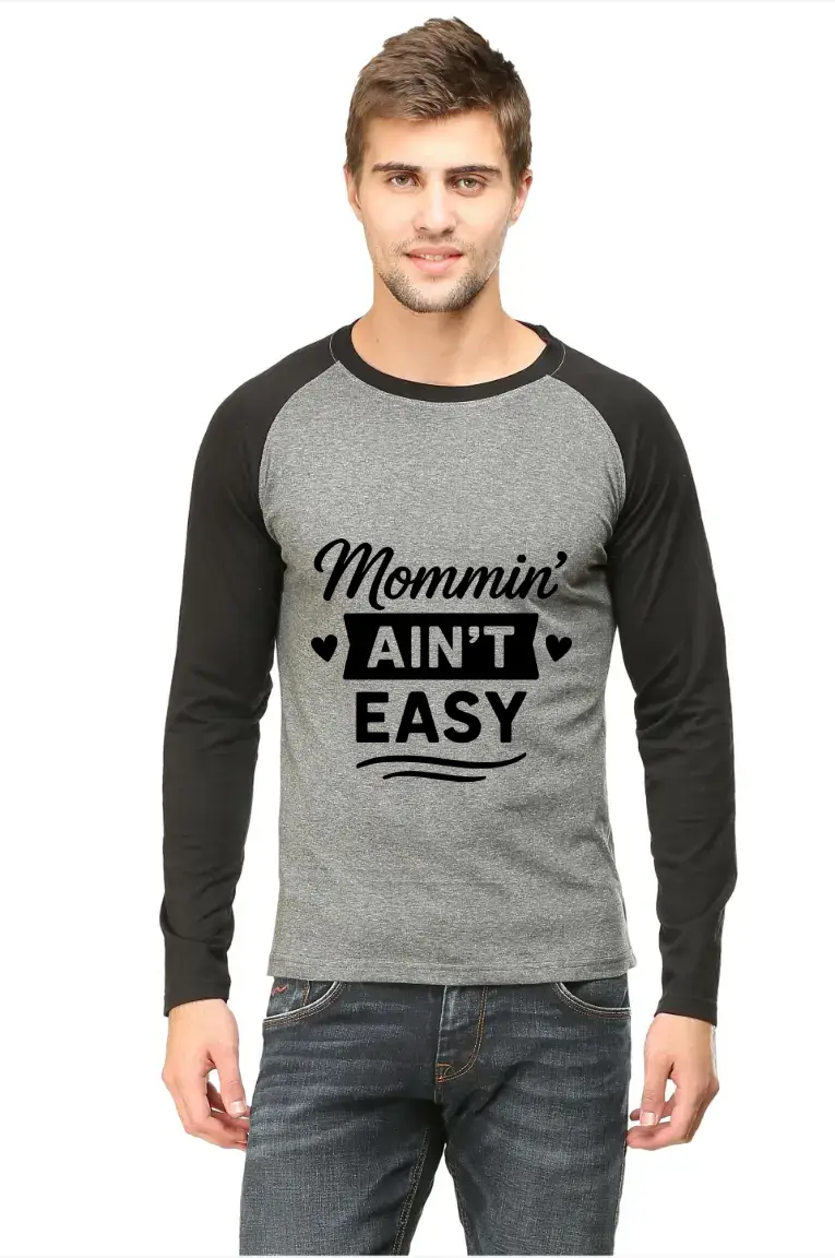 Mommins Aint Easy Full Sleeve Raglan T-shirt - Image 2