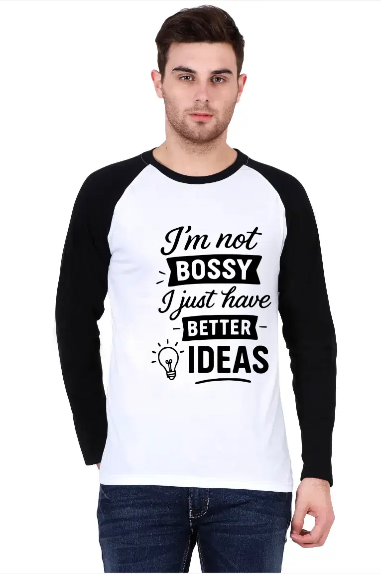 I Am Not Bossy Full Sleeve Raglan T-shirt - Image 4