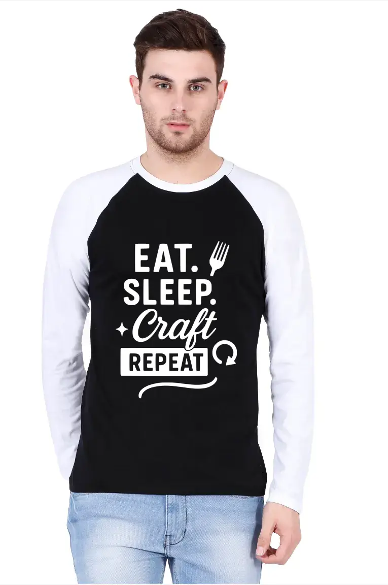 Eat Sleep And Craft Full Sleeve Raglan T-shirt