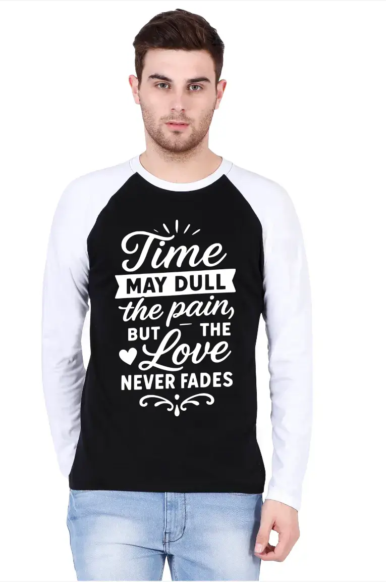 Love Never Fades Full Sleeve Raglan T-shirt - Image 2