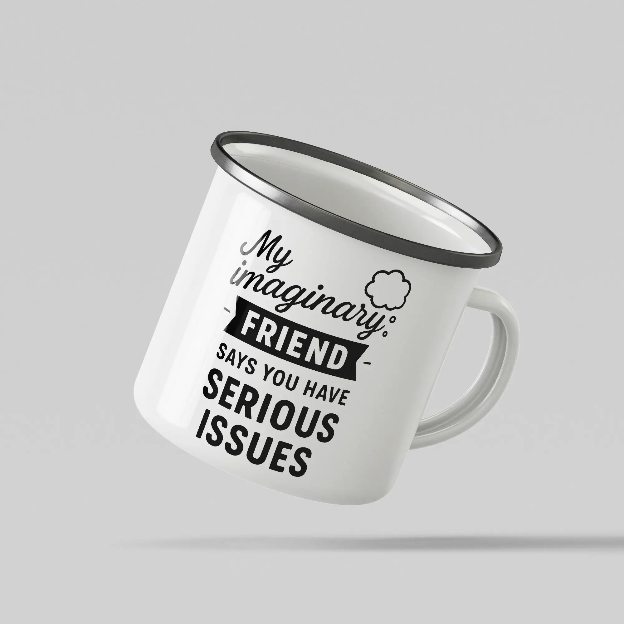 Funny Quote White Enamel Mug - Image 3