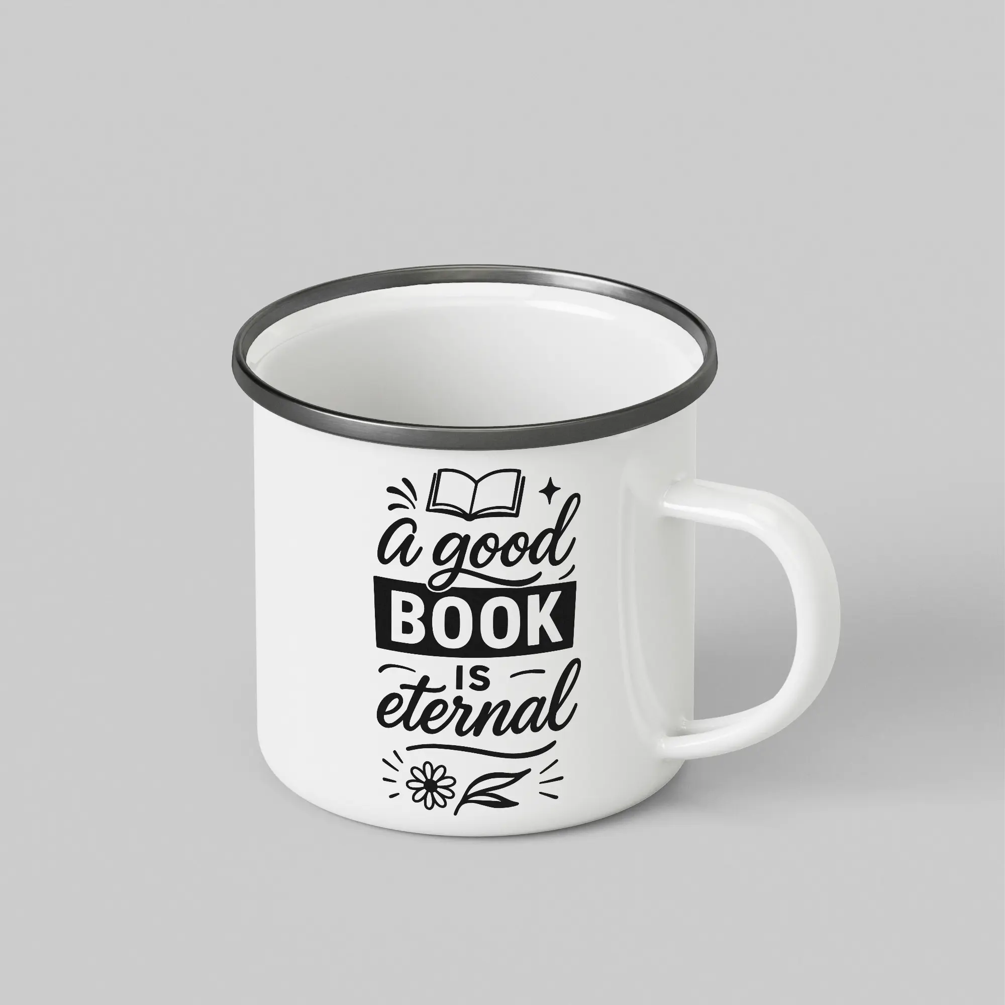 A Good Book Is Eternal White Enamel Mug