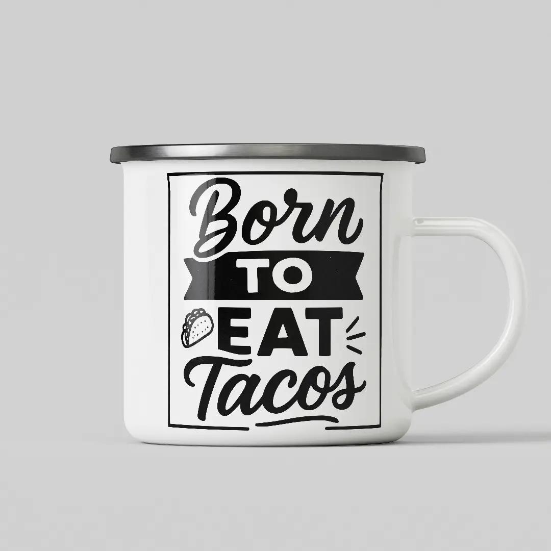 Born To Eat Tacos White Enamel Mug - Image 2