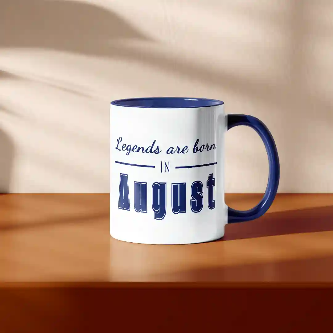 Legends Are Born In August Ceramic Coffee Mug